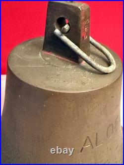 ANTIQUE BRASS BRONZE Signed ALOELOE SHIPS BELL MARITIME NAUTICAL 9.5 LBS 7.5 W