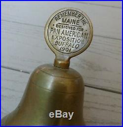 Antique 1901 Pan-American Exposition Buffalo Remember the Maine brass bell
