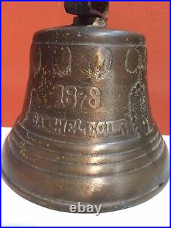 Antique Brass Bronze Bell 1878 SaGnelegier Chiantel Fondeur Swiss 6 Dia