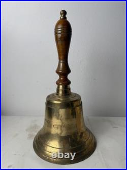 Brass School Bell Turned Wood Handle Bell HUGE 8 Diameter 16 Tall Over 5lbs